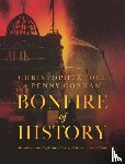 Joll, Christopher, Cobham, Penny - BONFIRE of HISTORY