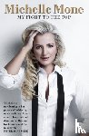 Mone, Michelle - My Fight to the Top