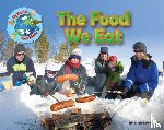 Lawrence, Ellen - The Food We Eat