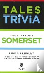 Fernley, Linda - Bradwell's Somerset Tales & Trivia