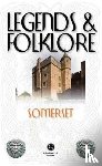  - Legends & Folklore Somerset