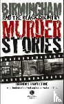 Hawthorne, Brendan - Birmingham & Black Country Murder Stories