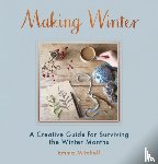 Mitchell, Emma - Making Winter