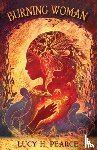 Pearce, Lucy H. - Burning Woman