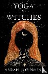 Robinson, Sarah - Yoga for Witches