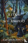 Robinson, Sarah - The Witch and the WildWood