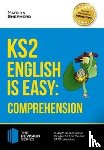 How2Become - KS2: English is Easy - English Comprehension. in-Depth Revision Advice for Ages 7-11 on the New Sats Curriculum. Achieve 100%