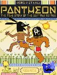Steele, Hamish - Pantheon: The True Story of the Egyptian Deities