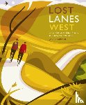 Thurston, Jack - Lost Lanes West Country