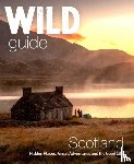 Grant, Kimberley, Cooper, David, Gaston, Richard - Wild Guide Scotland