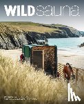 O'Kelly, Emma - Wild Sauna