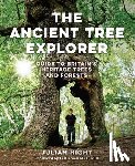 Hight, Julian - The Ancient Tree Explorer