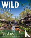 Bird, Joe, Smith, Cat - Wild Guide Sydney Australia