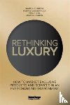 Sommerrock, Fabian, Wittig, Martin C., Beil, Philip, Albers, Markus - Rethinking Luxury
