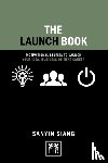 Siang, Sanyin - The Launch Book