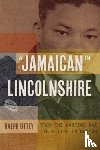 Ottey, Ralph - A Jamaican in Lincolnshire