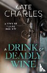 Charles, Kate - A Drink of Deadly Wine