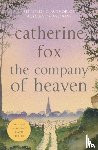 Fox, Catherine - The Company of Heaven