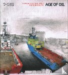  - Age of Oil