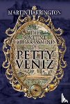 Harrington, Martin - The Sometime Embarrassments of Petty Veniz