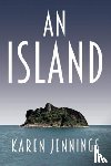Jennings, Karen - An Island