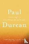 Durcan, Paul - Greetings to Our Friends in Brazil
