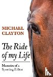 Clayton, Michael - The Ride of My Life