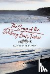 Batty, James - The Song of the Solitary Bass Fisher