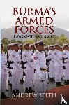 Selth, Andrew (Griffith Asia Institute at Griffith University Australia) - Burma's Armed Forces
