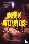 Skelton, Douglas - Open Wounds