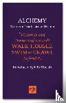 Kavenna, Joanna, Markovits, Benjamin, Josipivici, Gabriel, Zia, Partou - Alchemy