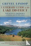 Lindop, Grevel - A Literary Guide to the Lake District