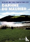 Kittow, Sue - Walks in the Footsteps of Daphne du Maurier