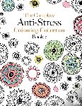 Rose, Christina - The Complete Anti-stress Colouring Collection Book 2