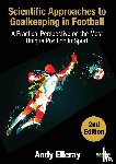 Elleray, Andy - Scientific Approaches to Goalkeeping in Football