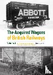 Larkin, David - The Acquired Wagons of British Railways Volume 3