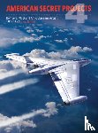 Buttler, Tony (Author) - American Secret Projects 4