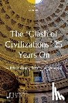  - The 'Clash of Civilizations' 25 Years On