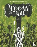 Binney, Ruth - Weeds on Trial