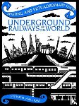 Halliday, Stephen - Underground Railways of the World