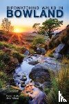 Hindle, David, Wilson, John - Birdwatching Walks in Bowland