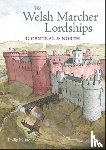Hume, Philip - The Welsh Marcher Lordships