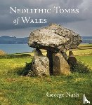 Nash, George - Neolithic Tombs of Wales