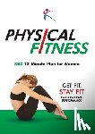 - Physical Fitness