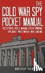  - The Cold War Spy Pocket Manual