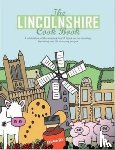 Hall, Nicola - The Lincolnshire Cook Book