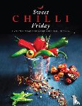 Lakhani, Alpa, Natalia, Anjana, Jaitha, Deepa, Manek, Sangita - Sweet Chilli Friday