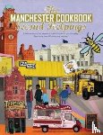 Eddison, Kate, Draper, Adelle, Jackson, Aaron - The Manchester Cook Book: Second Helpings