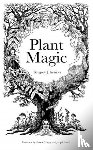 Kenicer, Gregory - Plant Magic