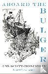 Scott Moncrieff, Ann - Aboard the Bulger